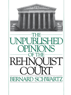 cover image of The Unpublished Opinions of the Rehnquist Court